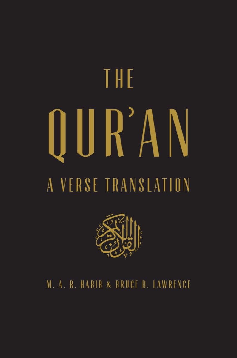 Book cover of The Qur'an: A Verse Translation by M.A.R. Habib, Bruce B. Lawrence