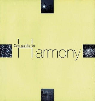 Book cover of Zen Paths To Harmony by Alison Moss