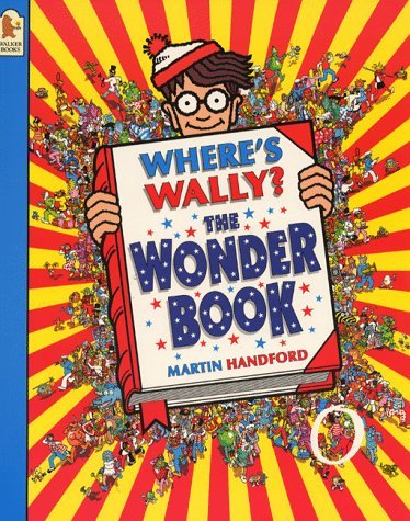 Book cover of Where's Wally? The Wonder Book by Martin Handford
