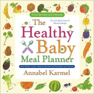 Book cover of Healthy Baby Meal Planner by Annabel Karmel