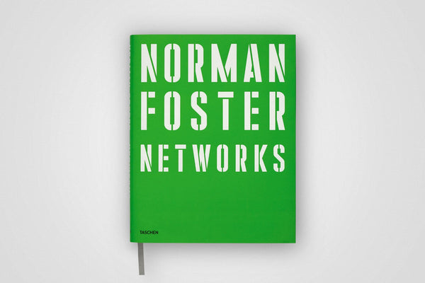 Book cover of Norman Foster: Net Works / Works by Philip Jodidio