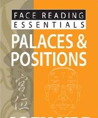Book cover of Face Reading Essentials - Palaces & Positions by Joey Yap