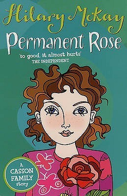 Book cover of Permanent Rose by Hilary McKay