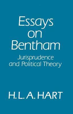 Book cover of Essays On Bentham: Jurisprudence And Political Theory by H.L.A. Hart