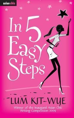 Book cover of In 5 Easy Steps by Kit-Wye Lum