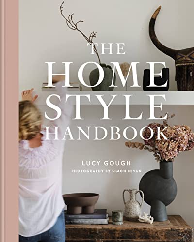 Book cover of The Home Style Handbook by Lucy Gough