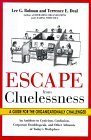 Book cover of Escape From Cluelessness: A Guide For The Organizationally Challenged by Lee G. Bolman, Terrence E. Deal