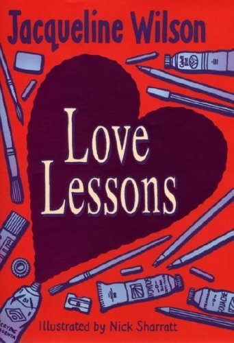 Book cover of Love Lessons by Jacqueline Wilson