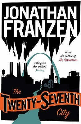 Book cover of The Twenty-Seventh City by Jonathan Franzen