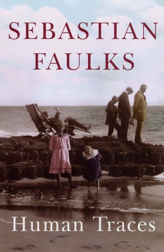 Book cover of Human Traces by Sebastian Faulks