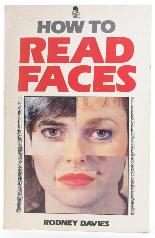 Book cover of How To Read Faces by Rodney Davies