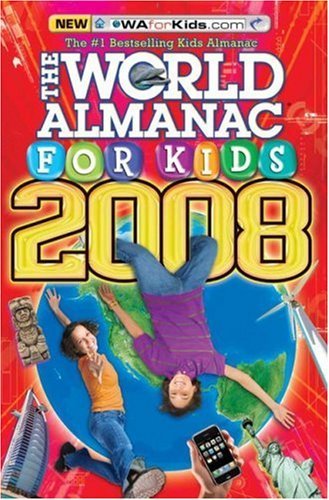 Book cover of The World Almanac For Kids 2008 by World Almanac