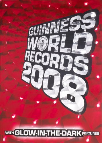 Book cover of Guinness World Records 2008 by Craig Glenday (Editor-In-Chief)