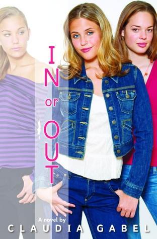 Book cover of In Or Out by Claudia Gabel