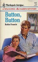 Book cover of Button, Button by Robin Francis