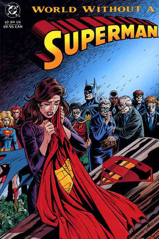 Book cover of World Without a Superman by Dan Jurgens, Karl Kesel, Louise Simonson, Jerry Ordway, Roger Stern, Jon Bogdanove (Illus.), Tom Grummett (Illus.), Jackson Guice (Illus.), Walter Simonson (Illus.)