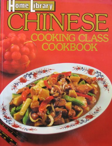 Book cover of Chinese Cooking Class Cookbook by Maryanne Blacker (Ed.)