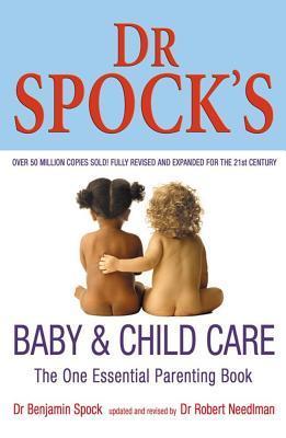 Book cover of Dr. Spock's Baby And Child Care by Benjamin Spock
