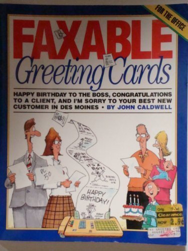 Book cover of Faxable Greeting Cards by John Caldwell