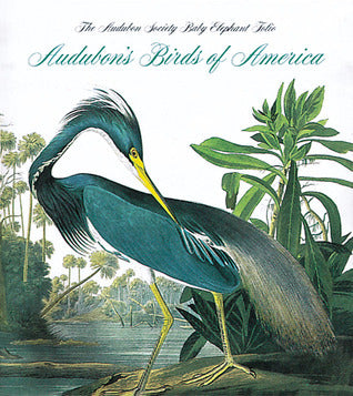 Book cover of Audubon's Birds Of America by Roger Tory Peterson, Virginia Marie Peterson