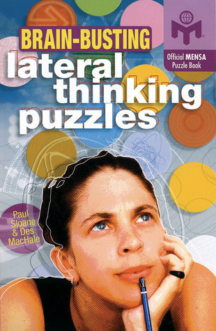 Book cover of Brain-Busting Lateral Thinking Puzzles by Paul Sloane, Des MacHale