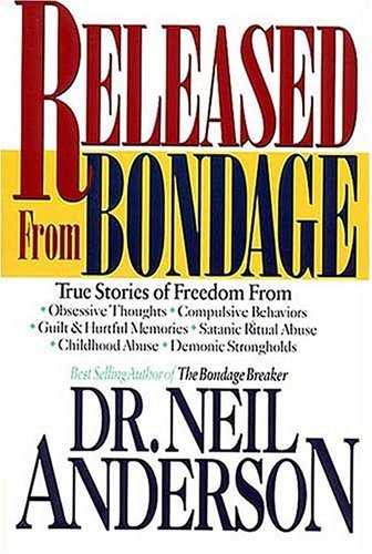 Book cover of Released From Bondage by Neil T. Anderson