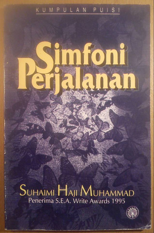 Book cover of Kumpulan Puisi: Simfoni Perjalanan by Suhaimi Haji Muhammad