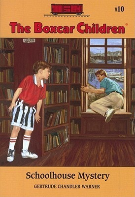 Book cover of Schoolhouse Mystery by Gertrude Chandler Warner, David Cunningham (Illus.)