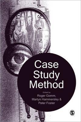 Book cover of Case Study Method: Key Issues, Key Texts by Roger Gomm (Ed.)