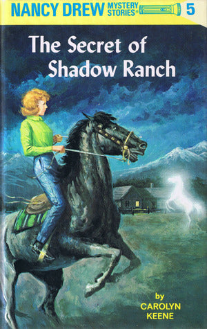 Book cover of The Secret Of Shadow Ranch by Carolyn Keene