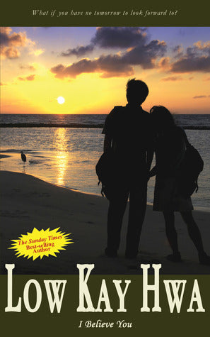 Book cover of I Believe You by Low Kay Hwa