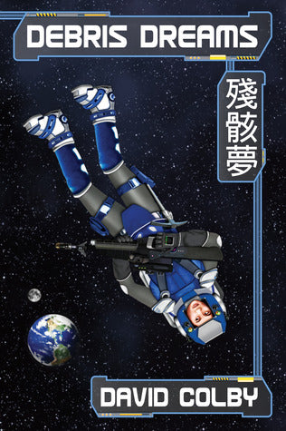 Book cover of Debris Dreams by David  Colby