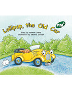 Book cover of Lollipop, The Old Car by Annette Smith, Chantal Stewart (Illus.)