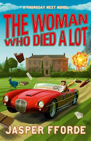 Book cover of The Woman Who Died a Lot by Jasper Fforde