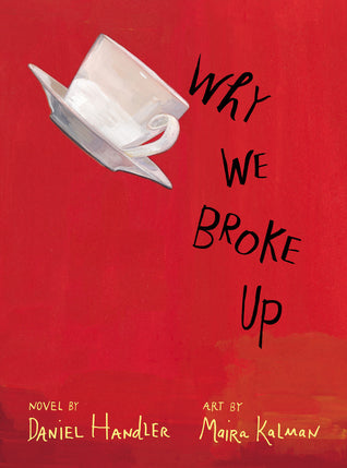 Book cover of Why We Broke Up by Daniel Handler