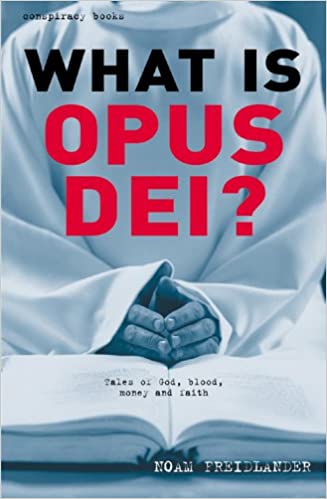 Book cover of What Is Opus Dei? by Alex Wilkins