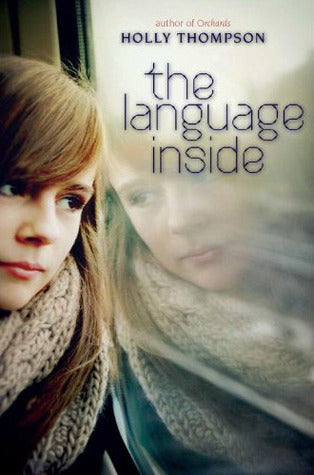 Book cover of The Language Inside by Holly Thompson