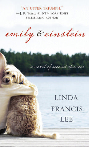 Book cover of Emily & Einstein: A Novel of Second Chances by Linda Francis Lee