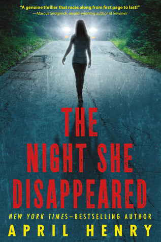 Book cover of The Night She Disappeared by April Henry