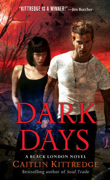 Book cover of Dark Days by Caitlin Kittredge