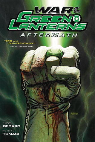 Book cover of War Of The Green Lanterns: Aftermath by Tony Bedard, Peter J. Tomasi
