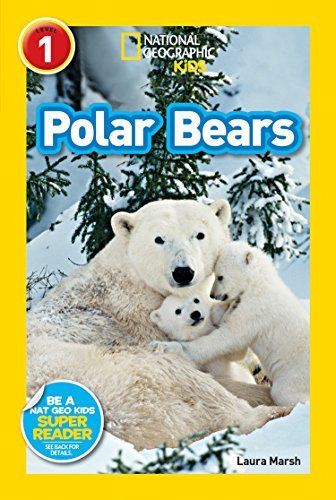 Book cover of Polar Bears by Laura Marsh, National Geographic Kids (Ed.)