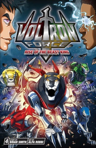 Book cover of Voltron Force, Vol. 4: Rise of the Beast King by Brian Smith