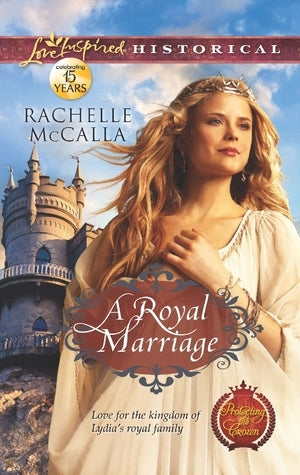 Book cover of A Royal Marriage by Rachelle McCalla