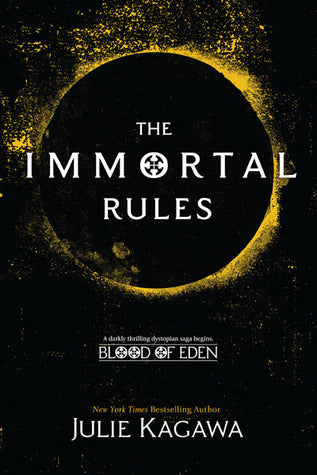 Book cover of The Immortal Rules by Julie Kagawa