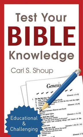 Book cover of Test Your Bible Knowledge by Carl S. Shoup