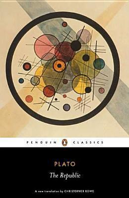 Book cover of The Republic by Plato, Christopher Rowe (Trans.)