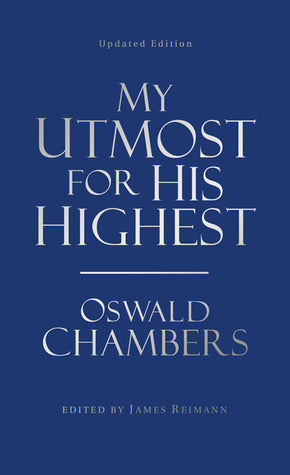 Book cover of My Utmost for His Highest: Value Edition by Oswald Chambers, James Reimann (Revision)