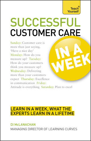 Book cover of Successful Customer Care In A Week by Di McLanachan