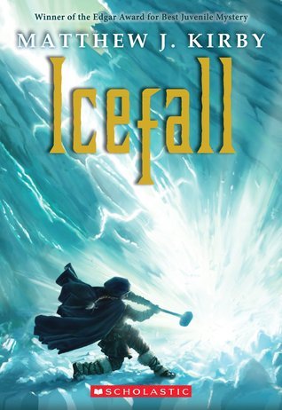 Book cover of Icefall by Matthew J. Kirby